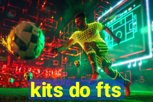 kits do fts